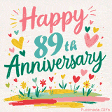 Vibrant animated greeting with pastel hearts and playful flowers under a bright 'Happy 89th Anniversary' message.