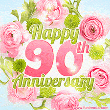 A gorgeous floral-themed 'Happy 90th Anniversary' with pink roses and green blossoms, surrounded by soft pastel accents, bringing elegance and joy.