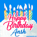 Happy Birthday GIF for Ansh with Birthday Cake and Lit Candles