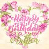 A stunning heart made of pink roses surrounds the elegant script text 'Happy Birthday Anthea' on a soft beige background. Animated sparkles add a magical and festive feel.