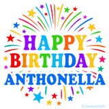 Happy Birthday Anthonella' GIF with rainbow-colored letters, colorful stars, and fireworks on white background.