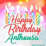 Bright birthday candles with rainbow flames on a cake, alongside the text 'Happy Birthday Anthousa' in vibrant script in this celebratory animated GIF.