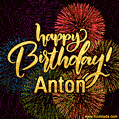 Happy Birthday, Anton! Celebrate with joy, colorful fireworks, and unforgettable moments.