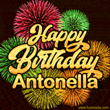 Golden text reading 'Happy Birthday Antonella' surrounded by vibrant fireworks in red, green, and yellow, set against a dark background in this celebratory birthday GIF.