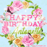 A charming animated GIF featuring 'Happy Birthday Antonette' in pink and green text, surrounded by delicate roses, leaves, and fluttering butterflies on a soft light blue pastel background.
