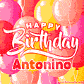 Happy Birthday Antonino - Colorful Animated Floating Balloons Birthday Card
