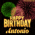 Wishing You A Happy Birthday, Antonio! Best fireworks GIF animated greeting card.