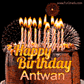 Chocolate Happy Birthday Cake for Antwan (GIF)