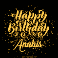 Happy Birthday Card for Anubis - Download GIF and Send for Free