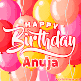 A vibrant name GIF featuring colorful balloons in shades of pink, orange, and yellow with the bold text 'Happy Birthday Anuja' in festive fonts, creating a lively birthday vibe.