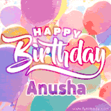 A vibrant name GIF featuring colorful balloons in shades of pink, orange, and yellow with the bold text 'Happy Birthday Anusha' in festive fonts, creating a lively birthday vibe.