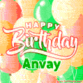 Happy Birthday Image for Anvay. Colorful Birthday Balloons GIF Animation.