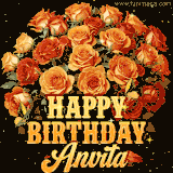 Animated bouquet of orange roses with moving butterfles and golden 'Happy Birthday Anvita' text, surrounded by sparkling accents and a dark backdrop for a luxurious feel.