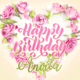 A stunning heart made of pink roses surrounds the elegant script text 'Happy Birthday Anvita' on a soft beige background. Animated sparkles add a magical and festive feel.