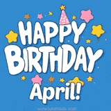 Colorful animated birthday card with the text 'HAPPY BIRTHDAY April!' in a white playful font surrounded by stars, hearts, and a party hat on a blue background.