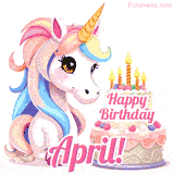 An adorable animated unicorn with soft pastel colors sits beside a birthday cake with glowing candles, and a pink 'Happy Birthday April!' words.
