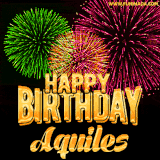 A captivating GIF with bursts of green, pink, and orange fireworks lighting up the night sky, accompanied by 'Happy Birthday Aquiles' in glowing golden text.