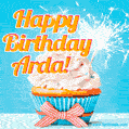 A cheerful animated GIF of a cupcake with creamy frosting, a red checkered ribbon, and a bright sparkler on top. The text 'Happy Birthday Arda!' is displayed in vibrant orange and red.