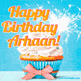 A cheerful animated GIF of a cupcake with creamy frosting, a red checkered ribbon, and a bright sparkler on top. The text 'Happy Birthday Arhaan!' is displayed in vibrant orange and red.