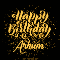 Happy Birthday Card for Arhum - Download GIF and Send for Free