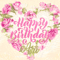 Pink rose heart shaped bouquet - Happy Birthday Card for Ari