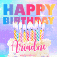 Animated Happy Birthday Cake with Name Ariadne and Burning Candles