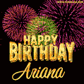 Wishing You A Happy Birthday, Ariana! Best fireworks GIF animated greeting card.