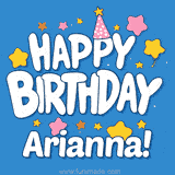 Colorful animated birthday card with the text 'HAPPY BIRTHDAY Arianna!' in a white playful font surrounded by stars, hearts, and a party hat on a blue background.