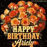 Animated bouquet of orange roses with moving butterfles and golden 'Happy Birthday Ariely' text, surrounded by sparkling accents and a dark backdrop for a luxurious feel.