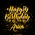 Happy Birthday Card for Arien - Download GIF and Send for Free