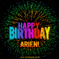 A colorful animated GIF featuring the text 'Happy Birthday Arien!' in rainbow colors with a dynamic iridescent firework display in the background.