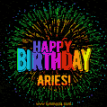 A colorful animated GIF featuring the text 'Happy Birthday Aries!' in rainbow colors with a dynamic iridescent firework display in the background.