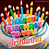 A colorful birthday cake topped with lit candles, with the words 'Happy Birthday Arihanna' in bold glowing letters on a burgundy background. Animated flames add a festive touch.