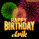 A captivating GIF with bursts of green, pink, and orange fireworks lighting up the night sky, accompanied by 'Happy Birthday Arik' in glowing golden text.
