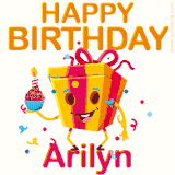 A vibrant and funny gift box character with a happy face dancing with a cupcake and the text 'Happy Birthday Arilyn,' surrounded by animated confetti and party vibes.