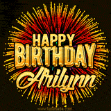 Golden 'Happy Birthday Arilynn' text accompanied by animated rainbow fireworks for a festive animated greeting.