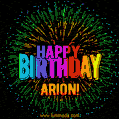 A colorful animated GIF featuring the text 'Happy Birthday Arion!' in rainbow colors with a dynamic iridescent firework display in the background.
