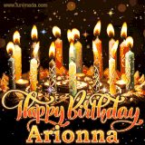A glowing personalized birthday GIF with name Arionna featuring lit candles with intricate designs, warm lighting, and the text 'Happy Birthday' in an elegant font.