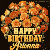 Animated bouquet of orange roses with moving butterfles and golden 'Happy Birthday Arionna' text, surrounded by sparkling accents and a dark backdrop for a luxurious feel.