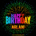 A colorful animated GIF featuring the text 'Happy Birthday Arlan!' in rainbow colors with a dynamic iridescent firework display in the background.