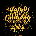 Happy Birthday Card for Arley - Download GIF and Send for Free