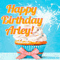 Happy Birthday, Arley! Elegant cupcake with a sparkler.