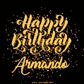 Happy Birthday Card for Armando - Download GIF and Send for Free