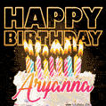 Aryanna - Animated Happy Birthday Cake GIF Image for WhatsApp
