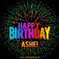 New Bursting with Colors Happy Birthday Ashe GIF and Video with Music