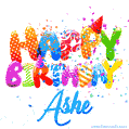 Happy Birthday Ashe - Creative Personalized GIF With Name