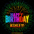 A colorful animated GIF featuring the text 'Happy Birthday Ashley!' in rainbow colors with a dynamic iridescent firework display in the background.