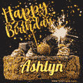 Celebrate Ashlyn's birthday with a GIF featuring chocolate cake, a lit sparkler, and golden stars
