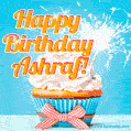 A cheerful animated GIF of a cupcake with creamy frosting, a red checkered ribbon, and a bright sparkler on top. The text 'Happy Birthday Ashraf!' is displayed in vibrant orange and red.