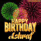 A captivating GIF with bursts of green, pink, and orange fireworks lighting up the night sky, accompanied by 'Happy Birthday Ashraf' in glowing golden text.